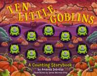 Ten Little Goblins : A Counting Storybook (Magical Counting Storybooks) （Board Book）