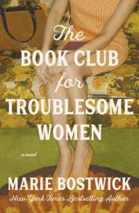 The Book Club for Troublesome Women : A Novel