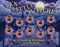 Ten Little Witches : A Counting Storybook (Magical Counting Storybooks) （Board Book）