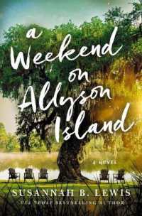 A Weekend on Allyson Island : A Novel