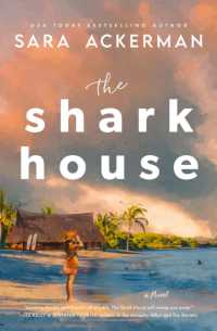 The Shark House : A Novel