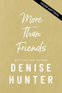 More than Friends : A Novel