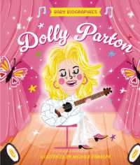 Baby Biographies: Dolly Parton : My Baby's Introduction to the Queen of Country (Baby Biographies) （Board Book）