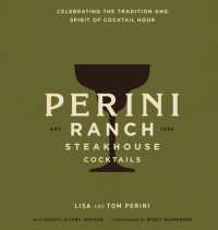 Perini Ranch Steakhouse Cocktails : Celebrating the Tradition and Spirit of Cocktail Hour