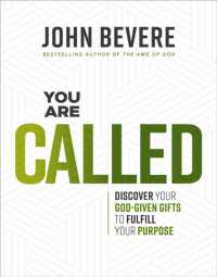 You Are Called : Discover Your God-Given Gifts to Fulfill Your Purpose
