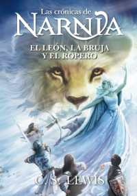 El león, la bruja y el ropero (Las Crónicas de Narnia)