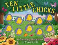 Ten Little Chicks : A Counting Storybook (Magical Counting Storybooks) （Board Book）