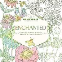 Enchanted : Color Your Way through Nature's Hidden Gems