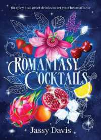 Romantasy Cocktails : 60 Spicy and Sweet Cocktails to Fall for