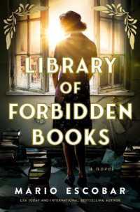 Library of Forbidden Books : A Novel