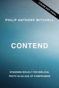 Contend : Standing Boldly for Biblical Truth in an Age of Compromise