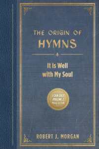 The Origin of Hymns : It Is Well with My Soul
