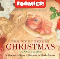 The Night before Christmas Bath Book : Foamies (Charles Santore Children's Classics)