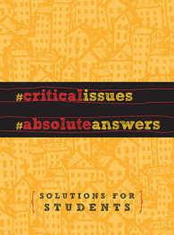 Critical Issues, Absolute Answers : Solutions for Students