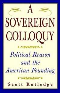 A Sovereign Colloquy : Political Reason and the American Founding