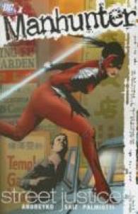 Manhunter 1 : Street Justice (Manhunter)