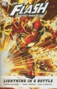 The Flash : The Fastest Man Alive: Lightning in a Bottle (Flash)