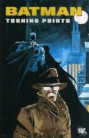 Batman : Turning Points (Batman)