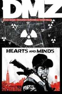 Dmz 8 : Hearts and Minds (Dmz)