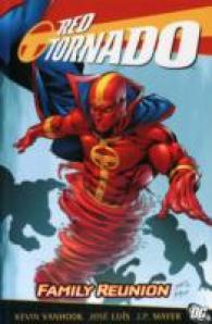 Red Tornado : Family Reunion (Red Tornado)