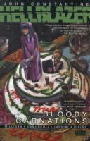 John Constantine: Hellblazer : Bloody Carnations (Hellblazer)