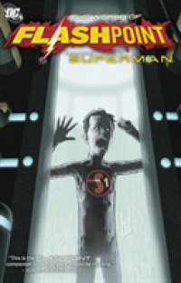 The World of Flashpoint : Featuring Superman (Flashpoint)