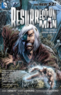 Resurrection Man 1 : Dead Again (Resurrection Man)