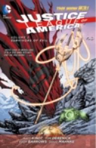 Justice League of America: the New 52 2 : Survivors of Evil (Jla (Justice League of America))