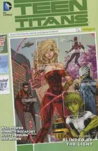 Teen Titans 1 : Blinded by the Light (Teen Titans)
