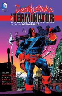 Deathstroke， the Terminator Vol. 1: Assassins
