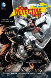 Batman Detective Comics 5 : Gothtopia (Batman)