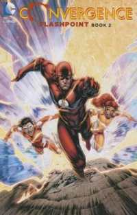 Convergence : Flashpoint Book Two