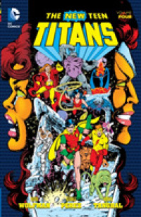 New Teen Titans Vol. 4 -- Paperback / softback