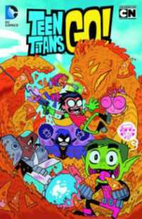 Teen Titans Go! 2 : Truth， Justice， Pizza! (Teen Titans)