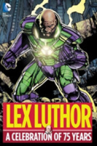 Lex Luthor : A Celebration of 75 Years