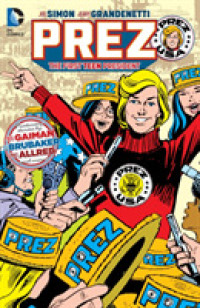 Prez : The First Teen President