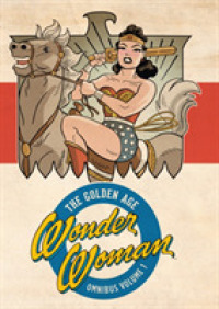 Wonder Woman the Golden Age Omnibus 1 (Wonder Woman: the Golden Age)