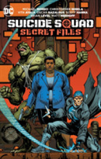 Suicide Squad Secret Files : Secret Files (Suicide Squad)