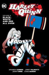 Harley Quinn Vol. 6: Black， White and Red All over
