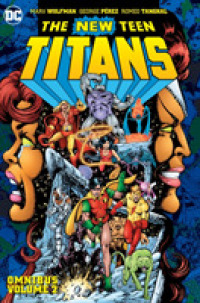 The New Teen Titans Omnibus 2 (The New Teen Titans Omnibus)