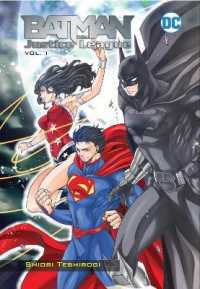 Batman and the Justice League Volume 1