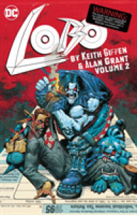 Lobo by Keith Giffen & Alan Grant 2 (Lobo by Keith Giffen & Alan Grant)