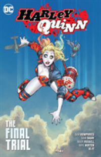 Harley Quinn 4 : The Final Trial (Harley Quinn)
