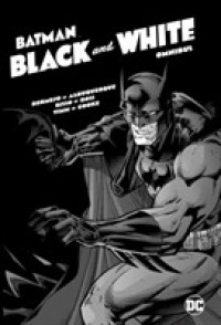 Batman Black and White Omnibus (Batman: Black and White)
