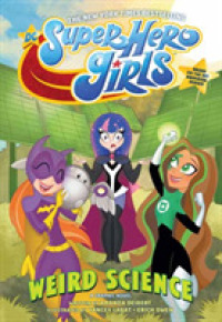 Weird Science (Dc Super Hero Girls)