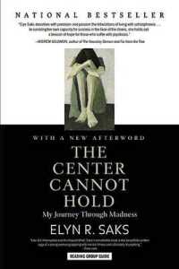 The Center Cannot Hold: My Journey through Madness