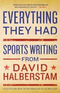 Everything They Had : Sports Writing from David Halberstam