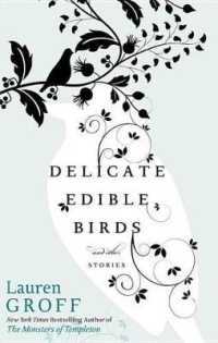 Delicate Edible Birds : And Other Stories
