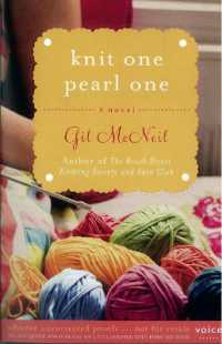 Knit One Pearl One : A Beach Street Knitting Society Novel