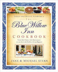 The Blue Willow Inn Cookbook : The Ultimate Guide to Southern Hospitality and Home Cooking
